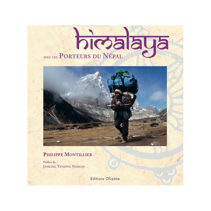 LIVRE Olizane Himalaya avec les porteurs du Népal