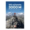 Topo 100 Sommets 3000 M Randonnées dans le canton du Valais | OXYGENE…