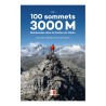 Topo 100 Sommets 3000 M
