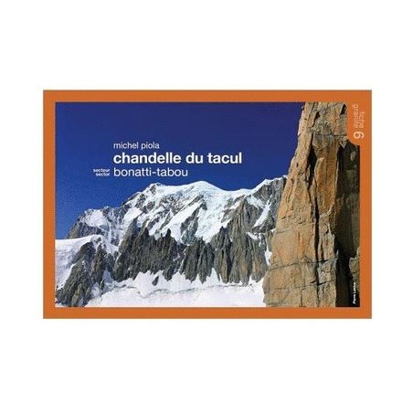Michel Piola TOPO Chandelle du Tacul Fiche 6 | Topo montagne