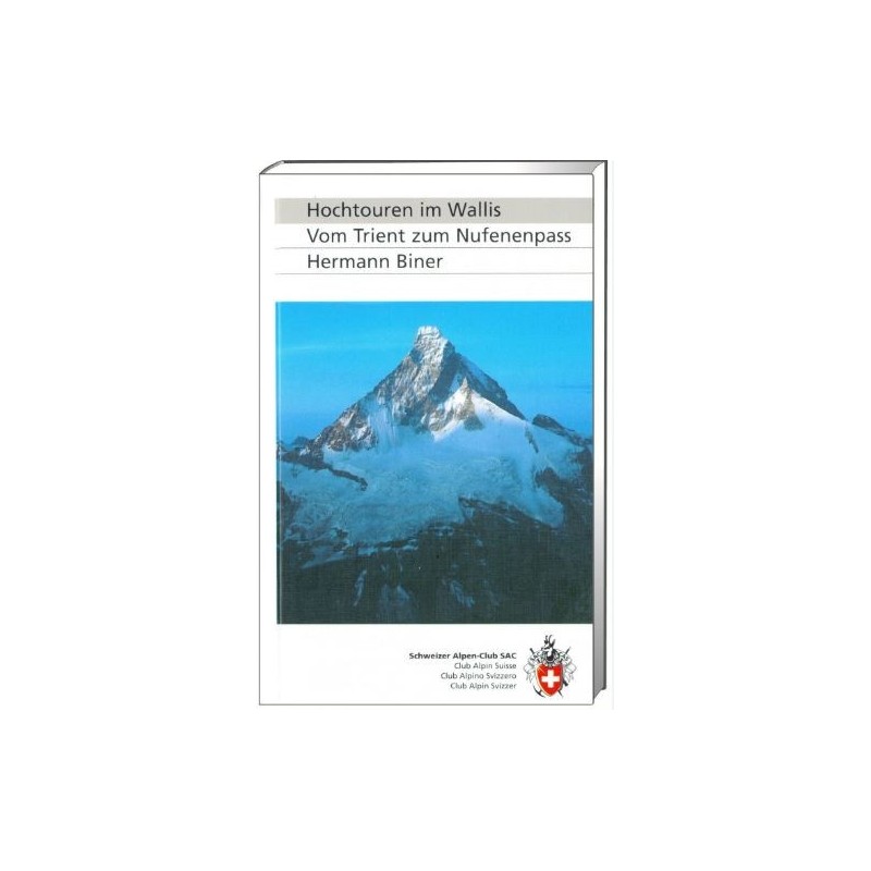 Club Alpin Suisse CAS TOPO CAS Hochtouren im Wallis Vom Trient zum…