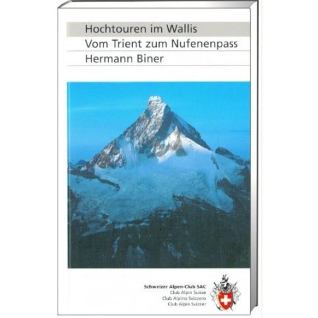 Club Alpin Suisse CAS TOPO CAS Hochtouren im Wallis Vom Trient zum…