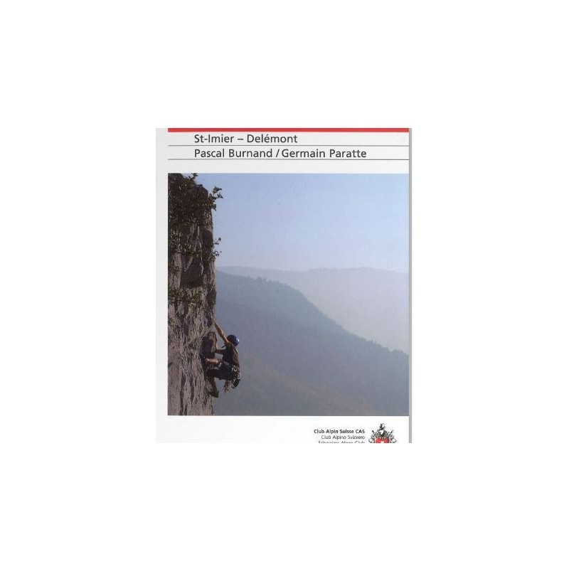 Club Alpin Suisse CAS TOPO CAS St Imier - Delémont - Jura | Topo…