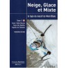 TOPO JMEditions Neige, glace et mixte massif Mont Blanc Tome ll | OXY…