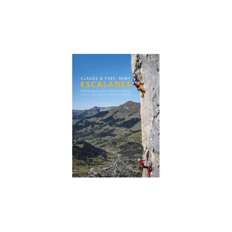 Topo Escalades Vaud Chablais Bas Valais Sanetsc Claude & Yves Remy 20…