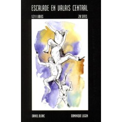 TOPO Escalade en Valais Central 1211 Voies Edition 2008 % | OXYGENE M…