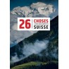 Topo 26 Choses à voir absolument en Suisse Helvetiq | OXYGENE Montagne